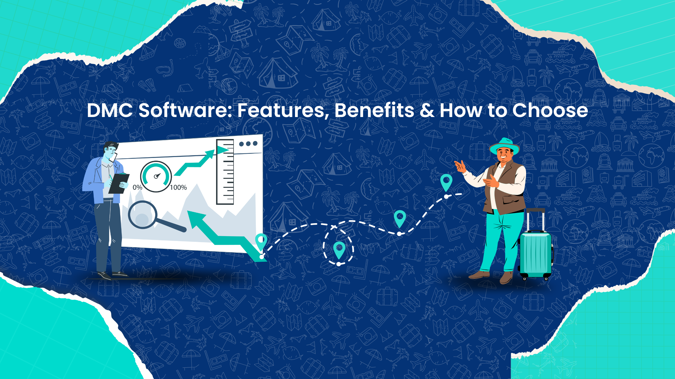 DMC Software: The Complete Guide to Running a Smarter Destination Management Company Image 1