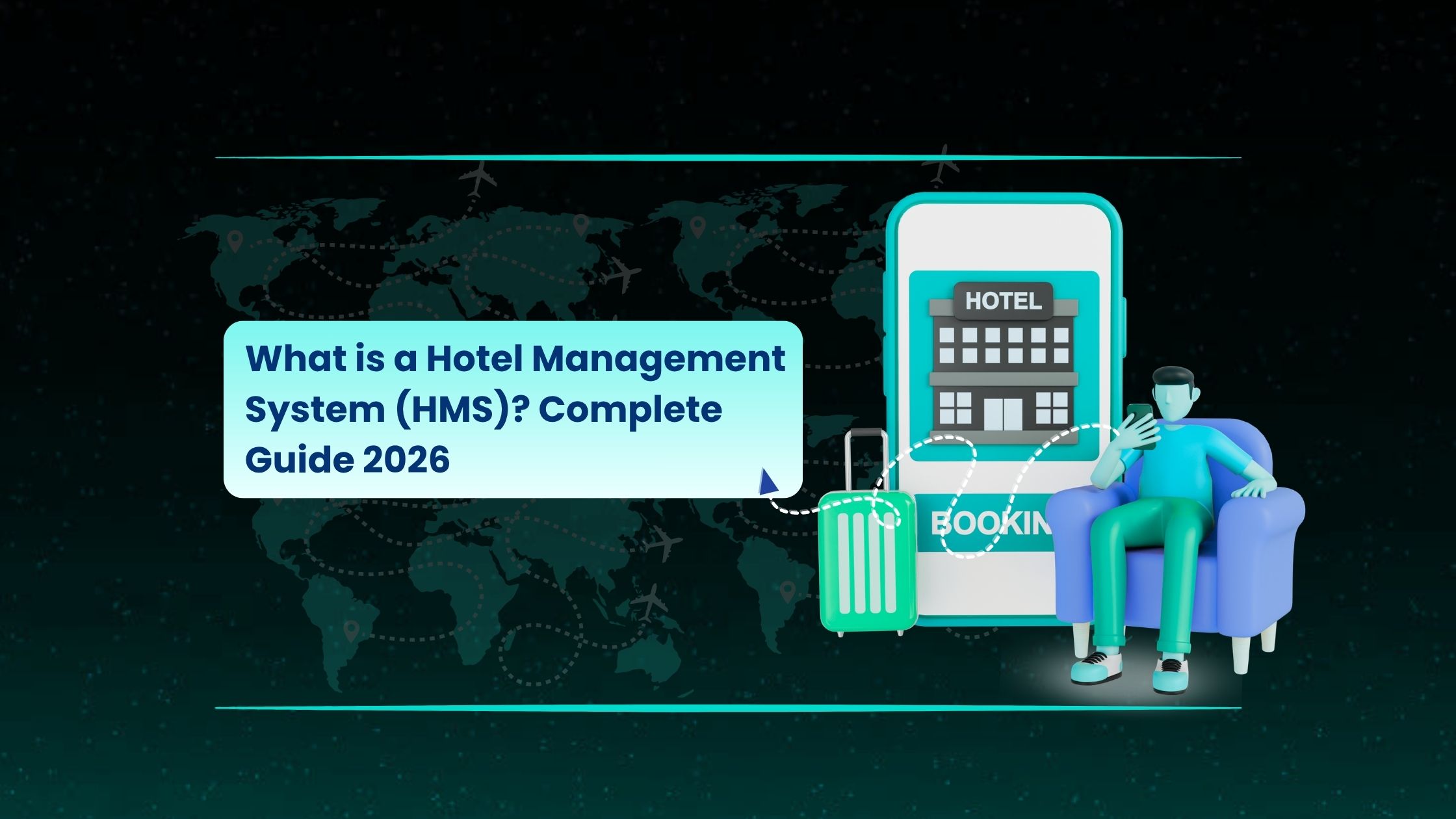 What is a Hotel Management System (HMS)? Complete Guide 2026 Image 1